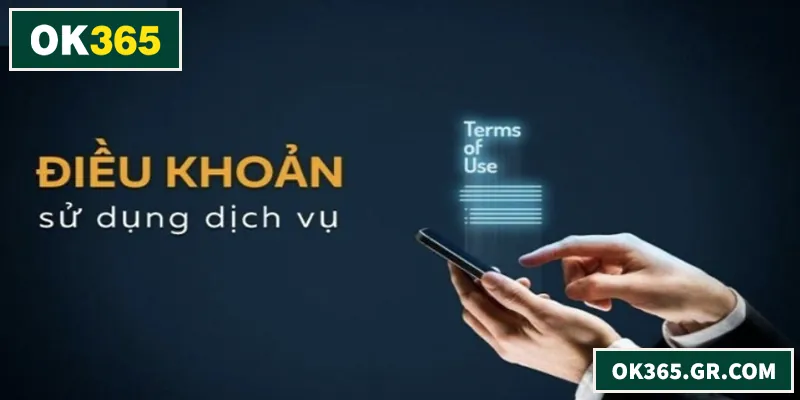 Hiểu rõ điều khoản OK365 để cược an toàn, minh bạch và hiệu quả